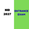 NID DAT 2027 Entrance Exam: Registration, Exam dates, Eligibility criteria, Admit Card, Syllabus etc.