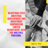 Rajasthan State Industrial Development and Investment Corporation Limited Recruitment 2026 for Multiple Positions