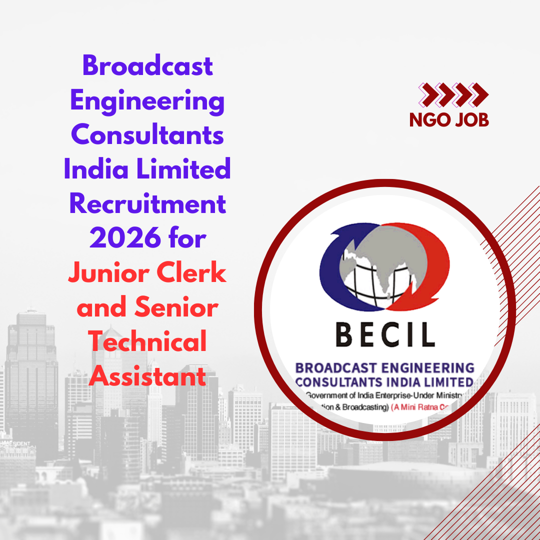 Broadcast Engineering Consultants India Limited Recruitment 2026 for Junior Clerk and Senior Technical Assistant