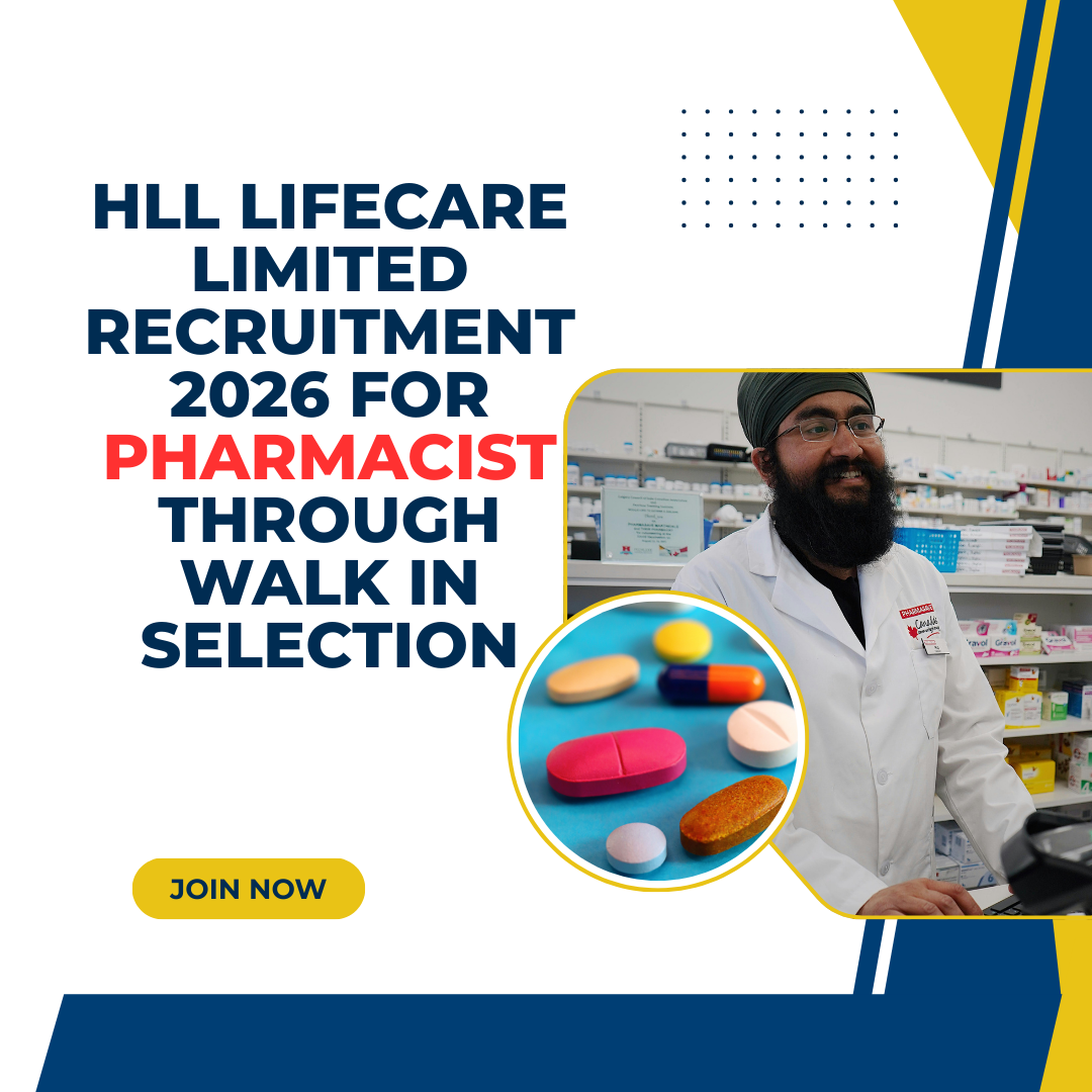 HLL Lifecare Limited Recruitment 2026 for Pharmacist Through Walk In Selection