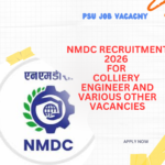 NMDC Recruitment 2026 for Colliery Engineer and Various Other Vacancies FAQs Exaplained