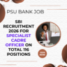 SBI Recruitment 2026 for Specialist Cadre Officer on Total 116 Positions