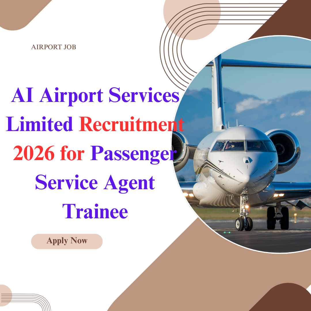 AI Airport Services Limited Recruitment 2026 for Passenger Service Agent careerstar.in