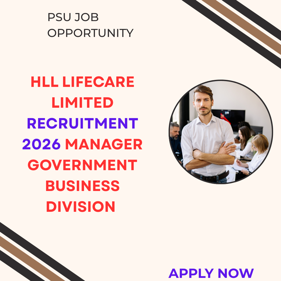 HLL Lifecare Limited Recruitment 2026 Manager Government Business Division careerstar.in
