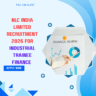 NLC India Limited Recruitment 2026 for Industrial Trainee Finance Apply Now