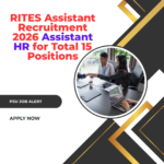 RITES Assistant Recruitment 2026 Assistant HR for Total 15 Positions RITES Assistant Recruitment 2026 Assistant HR for Total 15 Positions careerstar.in