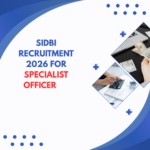 SIDBI Recruitment 2026 for Specialist Officer careerstar.in