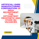Artificial Limbs Manufacturing Corporation of India Recruitment for Optometrist Prosthetic and other 162 Vacancies careerstar.in