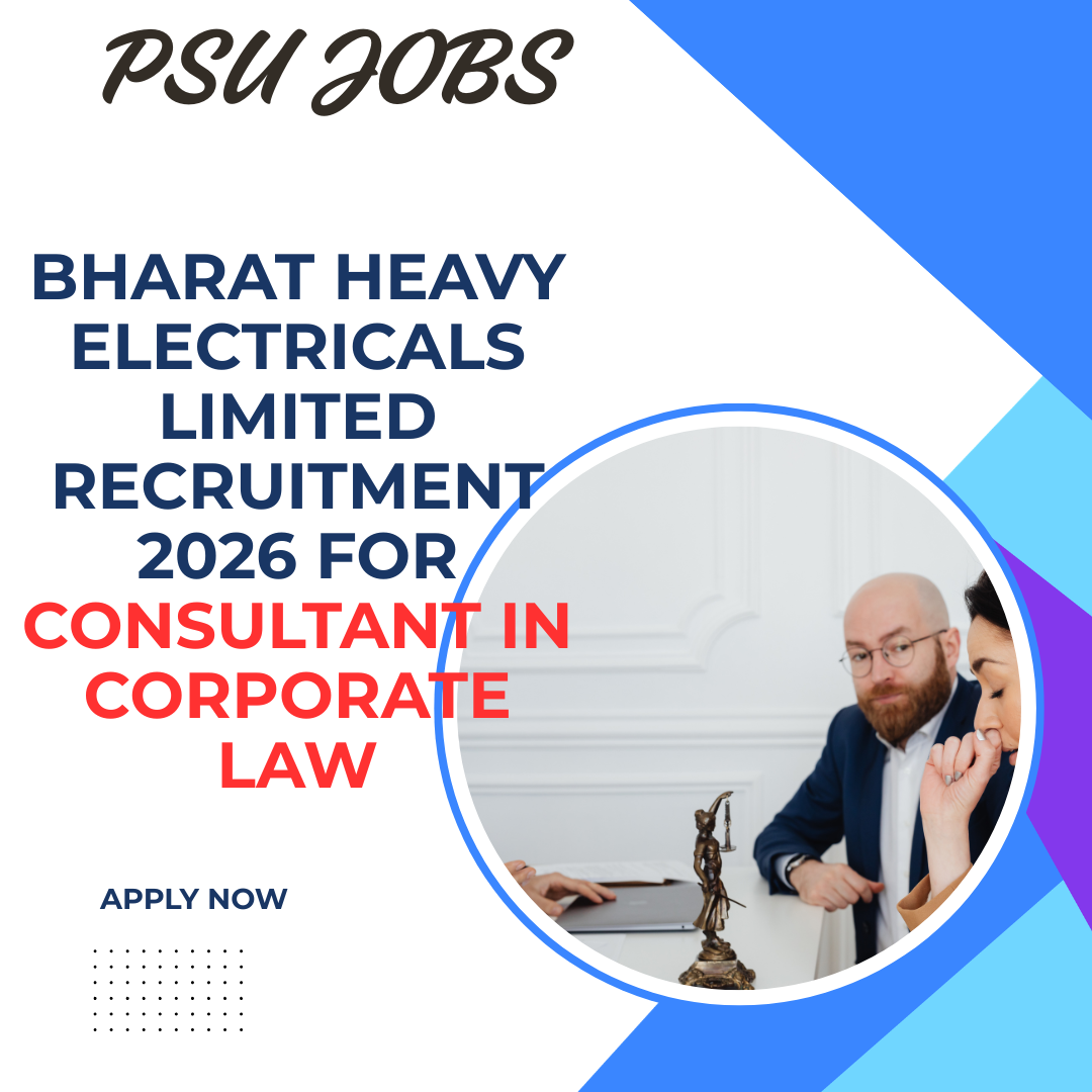 Bharat Heavy Electricals Limited Recruitment 2026 for Consultant in Corporate Law careerstar,in
