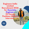 Engineers India Limited Recruitment 2026 for Associate Engineer 25 Vacant Positions Walk In Interview careerstar.in