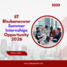 IIT Bhubaneswar Summer Internships Opportunity 2026 careerstar.in
