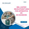 IREL Limited Recruitment 2026 for Apprentice on 38 Vacancies Apply Now careerstar.in