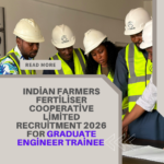 Indian Farmers Fertiliser Cooperative Limited Recruitment 2026 for Graduate Engineer Trainee Apply Now careerstar.in