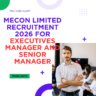 MECON Limited Recruitment 2026 for Executives Manager and Senior Manager careerstar.in