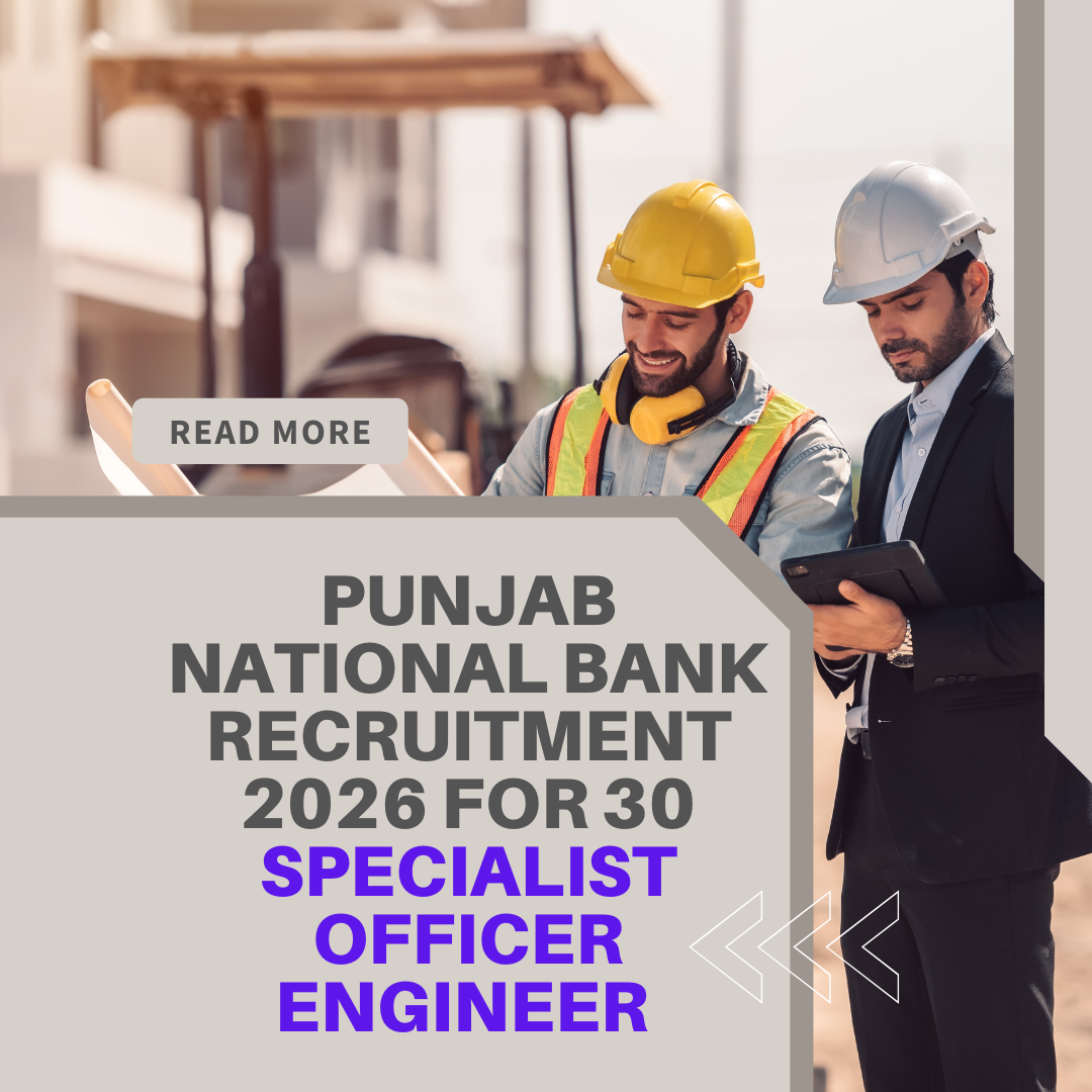 Punjab National Bank Recruitment 2026 for 30 Specialist Officer Engineer Apply Now careerstar.in