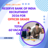 Reserve Bank of India Recruitment 2026 for Officer Grade B Total 60 Vacancies Out careerstar.in