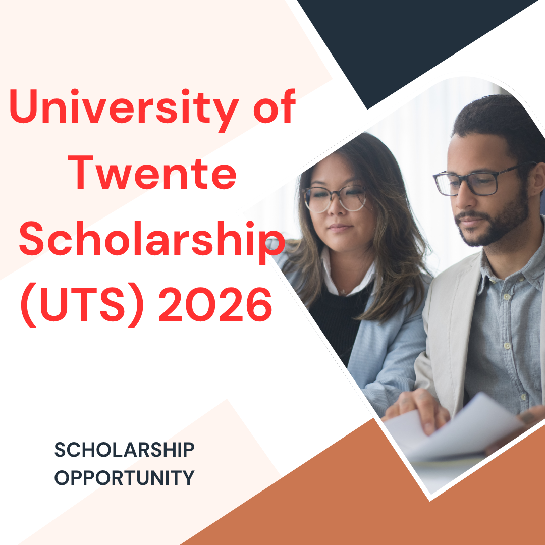 University of Twente Scholarship (UTS) 2026 Apply Now careerstar.in