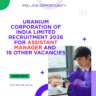 Uranium Corporation of India Limited Recruitment 2026 for Assistant Manager and 19 other vacancies careerstar.in