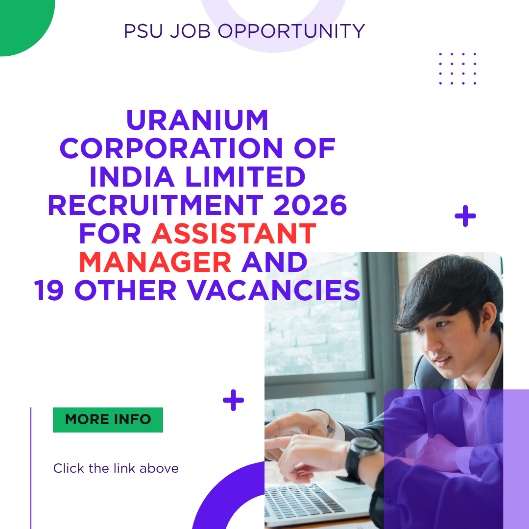 Uranium Corporation of India Limited Recruitment 2026 for Assistant Manager and 19 other vacancies careerstar.in