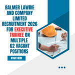 Balmer Lawrie and Company Limited Recruitment 2026 for Executive Trainee on Multiple 62 Vacant Positions Apply Now careerstar.in