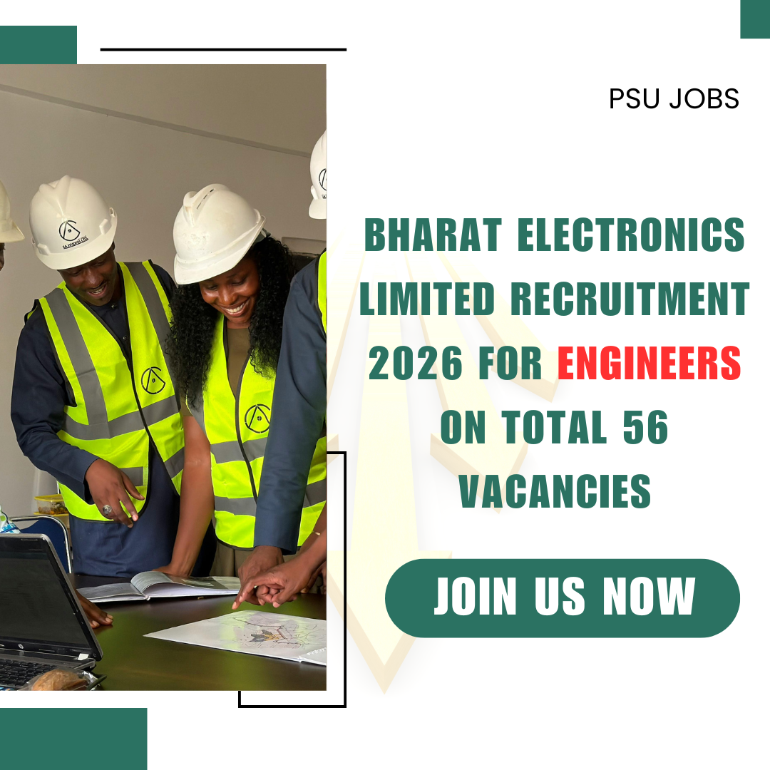 Bharat Electronics Limited Recruitment 2026 for Engineers on Total 56 Vacancies Apply Now careerstar.in