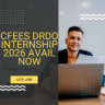 CFEES DRDO Internship 2026 Avail Now careerstar.in