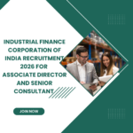 Industrial Finance Corporation of India Recruitment 2026 for Associate Director and Senior Consultant Apply Now Industrial Finance Corporation of India Recruitment 2026 for Associate Director and Senior Consultant Apply Now cafreerstar.in