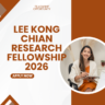 Lee Kong Chian Research Fellowship 2026 Application Now careerstar.in