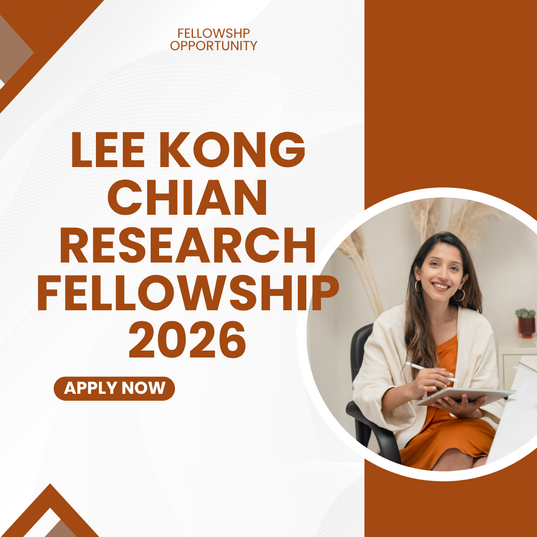 Lee Kong Chian Research Fellowship 2026 Application Now careerstar.in