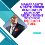 Maharashtra State Power Generation Company Recruitment 2026 for Director (Fuel) Apply Now careerstar.in