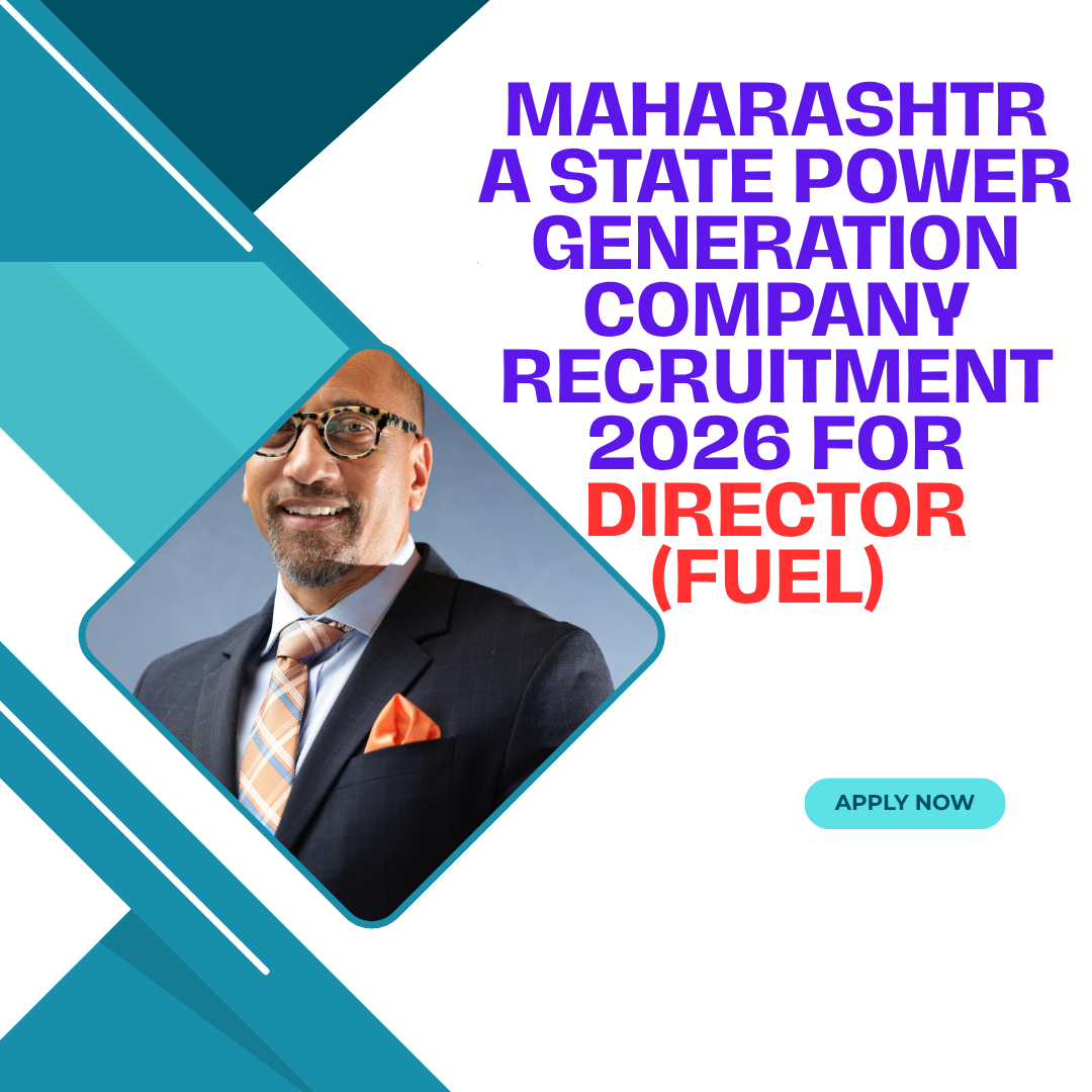 Maharashtra State Power Generation Company Recruitment 2026 for Director (Fuel) Apply Now careerstar.in