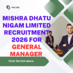 Mishra Dhatu Nigam Limited Recruitment 2026 for General Manager Apply Online careerstar.in
