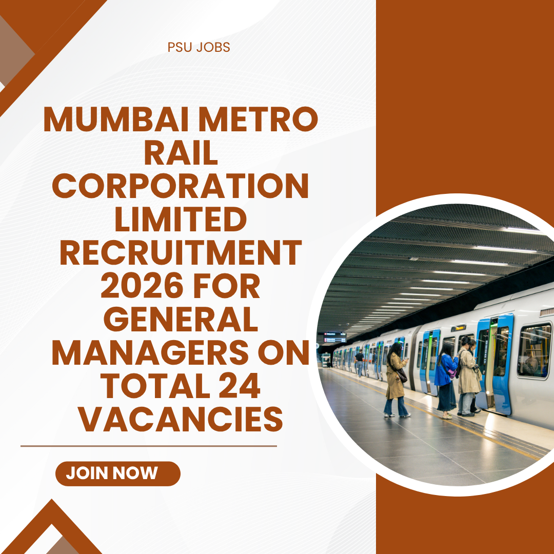 Mumbai Metro Rail Corporation Limited Recruitment 2026 for General Managers on Total 24 Vacancies careerstar.in