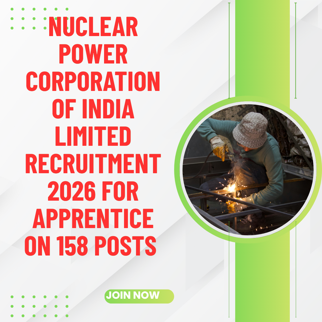 Nuclear Power Corporation of India Limited Recruitment 2026 for Apprentice on 158 Posts careerstar.in