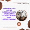 University of Leeds International Excellence Scholarships 2026 Register Now careerstar.in