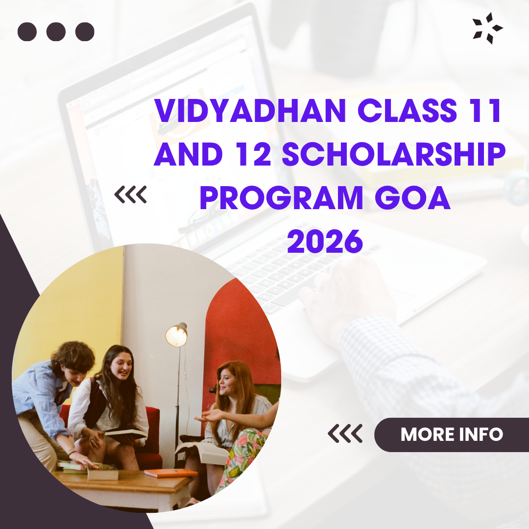 Vidyadhan Class 11 and 12 Scholarship Program Goa 2026 Avail Now careerstar.in