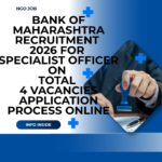 Bank of Maharashtra Recruitment 2026 for Specialist Officer on total 4 vacancies application process online careerstar.in
