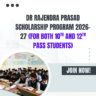 Dr Rajendra Prasad Scholarship Program 2026-27 (For both 10th and 12th Pass Students) careerstar.in