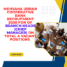 Mehsana Urban Cooperative Bank Recruitment 2026 for of Branch Heads (Chief Manager) on total 4 vacant positions careerstar.in