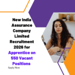 New India Assurance Company Limited Recruitment 2026 for Apprentice on 550 Vacant Positions Application Process is online New India Assurance Company Limited Recruitment 2026 for Apprentice on 550 Vacant Positions Application Process is online careerstar.in