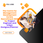 The Centre for Management Development Kerala Recruitment 2026 for Project Engineer and Urban Designer/Planner Apply Online careerstar.in