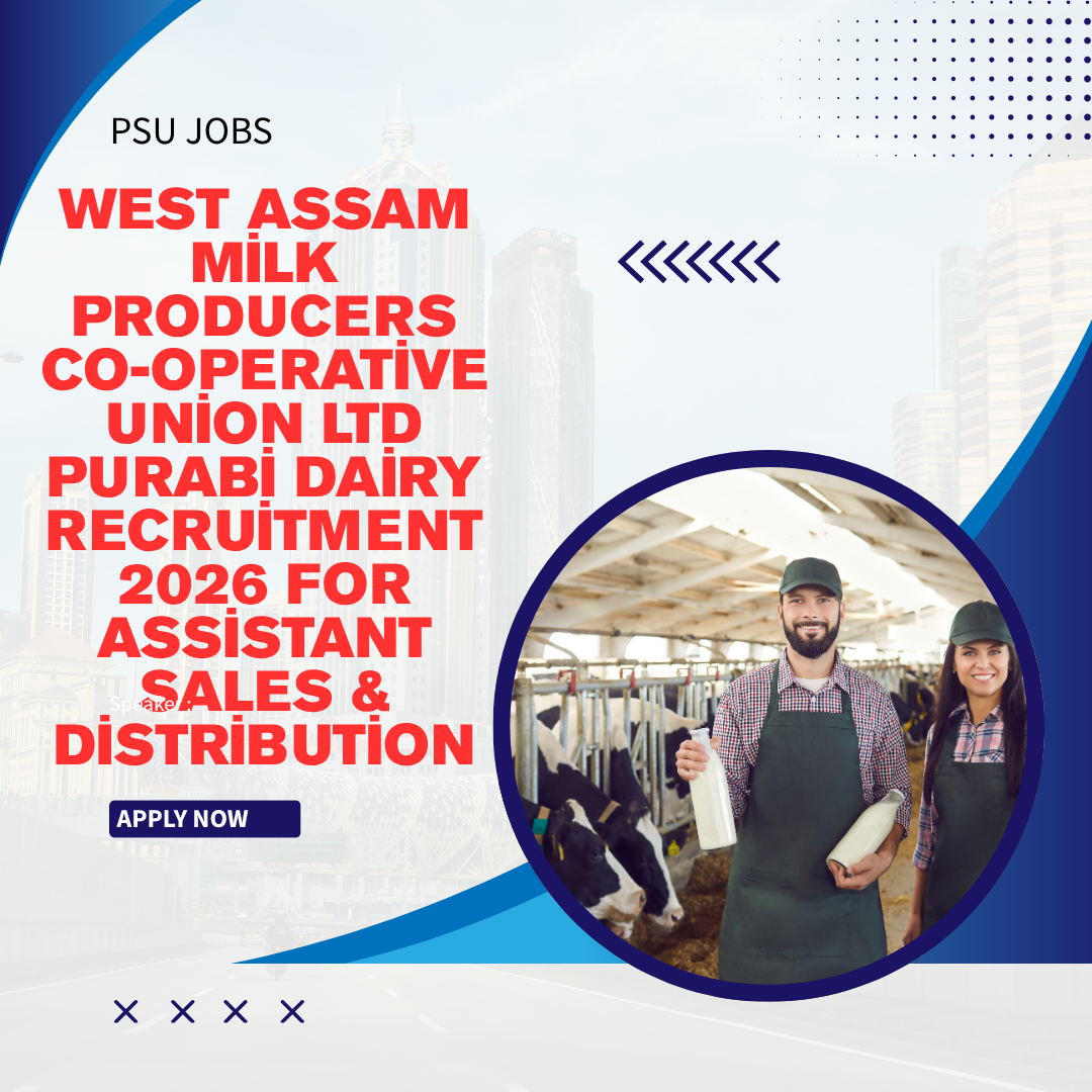 West Assam Milk Producers Co-operative Union Ltd Purabi Dairy Recruitment 2026 for Assistant Sales & Distribution careerstar.in