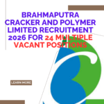 Brahmaputra Cracker and Polymer Limited Recruitment 2026 for 24 Multiple Vacant Positions Brahmaputra Cracker and Polymer Limited Recruitment 2026 for 24 Multiple Vacant Positions careerstar,in