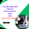 Cochin Shipyard Limited Recruitment 2026 for Executive Trainee Apply Online careerstar.in