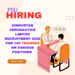 Hindustan Aeronautics Limited Recruitment 2026 for 120 Trainees on Various Positions Apply Online Hindustan Aeronautics Limited Recruitment 2026 for 120 Trainees on Various Positions Apply Online careerstar.in