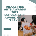 Inlaks Fine Arts Awards 2027 Scholarship Award Upto 3 Lakh Check Details careerstar.in