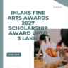 Inlaks Fine Arts Awards 2027 Scholarship Award Upto 3 Lakh Check Details careerstar.in