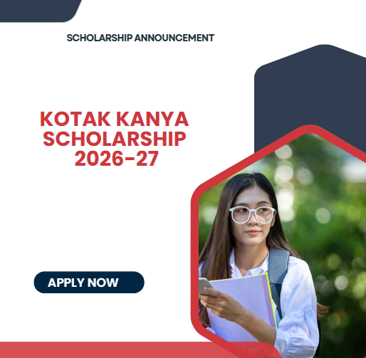 Kotak Kanya Scholarship 2026-27 Apply Soon careerstar.in
