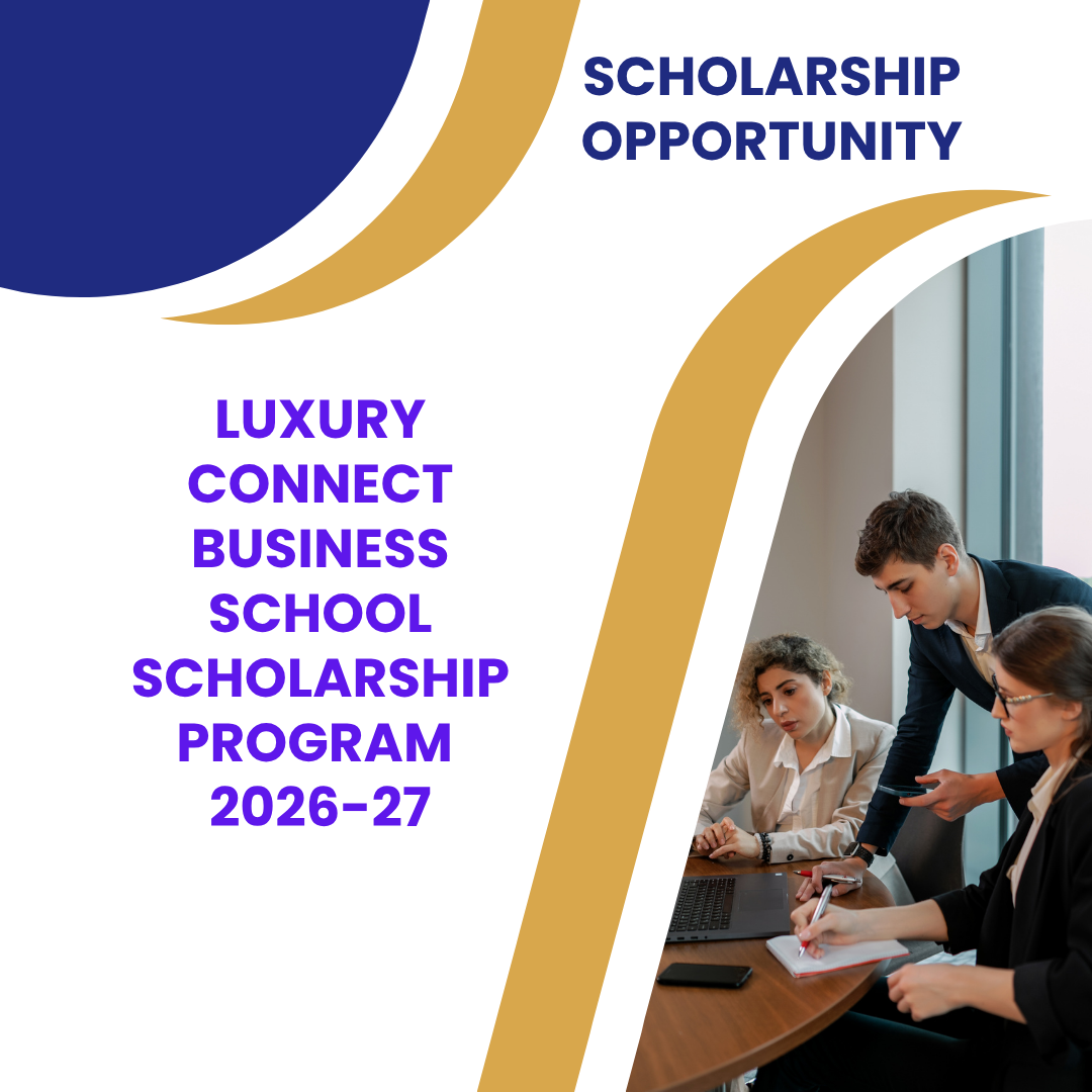 Luxury Connect Business School Scholarship Program 2026-27 careerstar.in