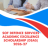 SOF Defence Services Academic Excellence Scholarship (DSAS) 2026-27 Apply Fast careerstar.in